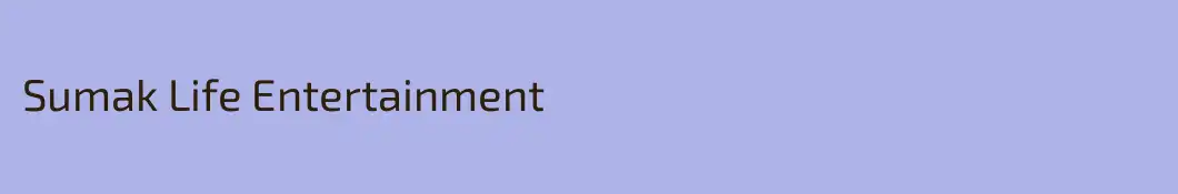 Sumak Life Entertainment